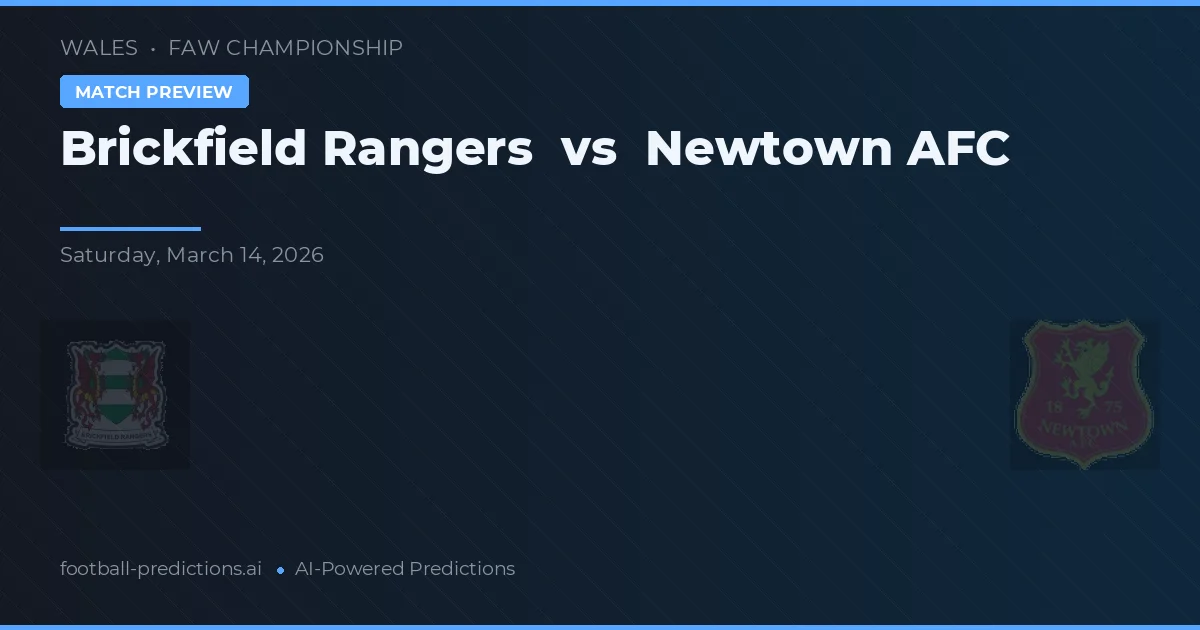 Brickfield Rangers vs Newtown AFC — předpověď a náhled zápasu