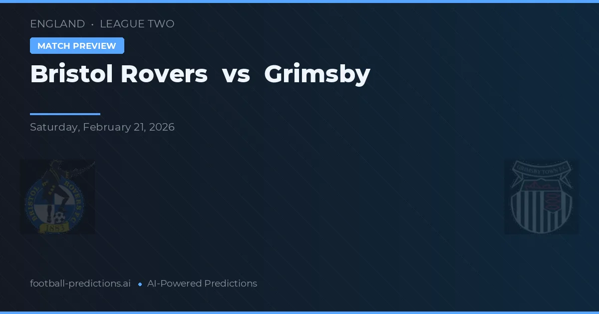 Bristol Rovers vs Grimsby — předpověď a náhled zápasu