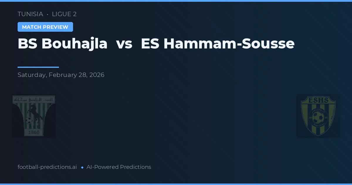 BS Bouhajla vs ES Hammam-Sousse — předpověď a náhled zápasu