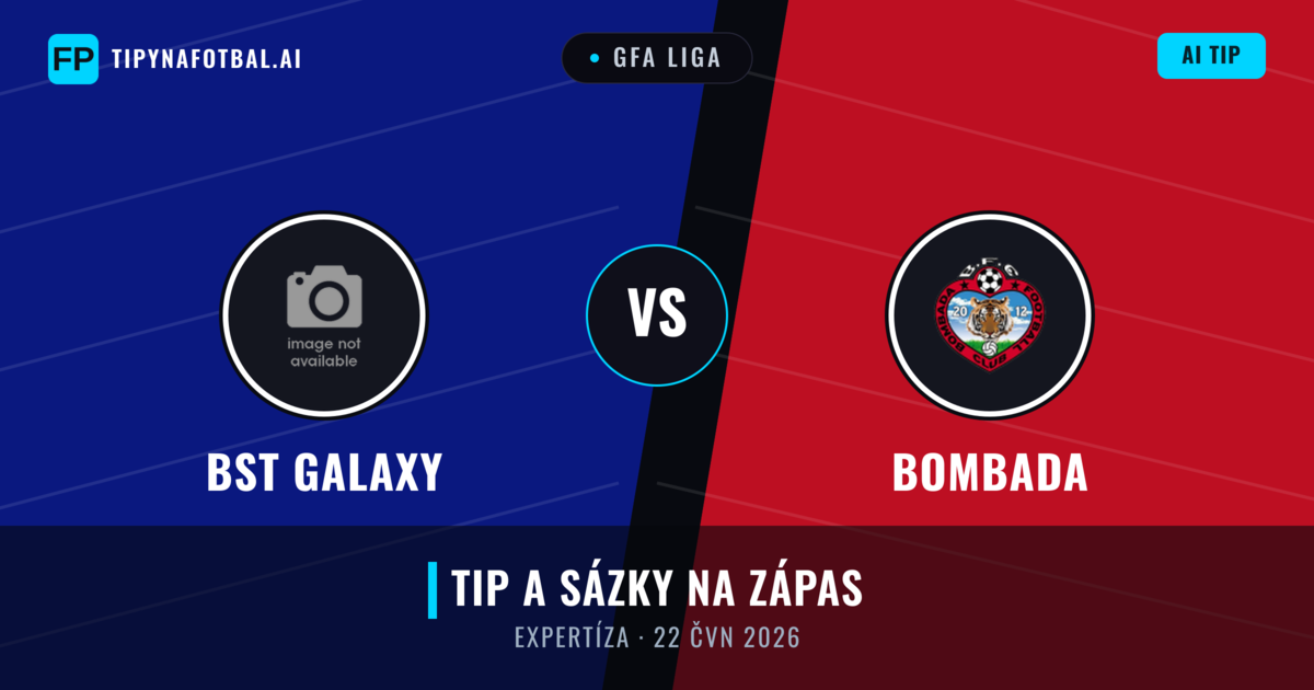 BST Galaxy vs Bombada — předpověď a náhled zápasu