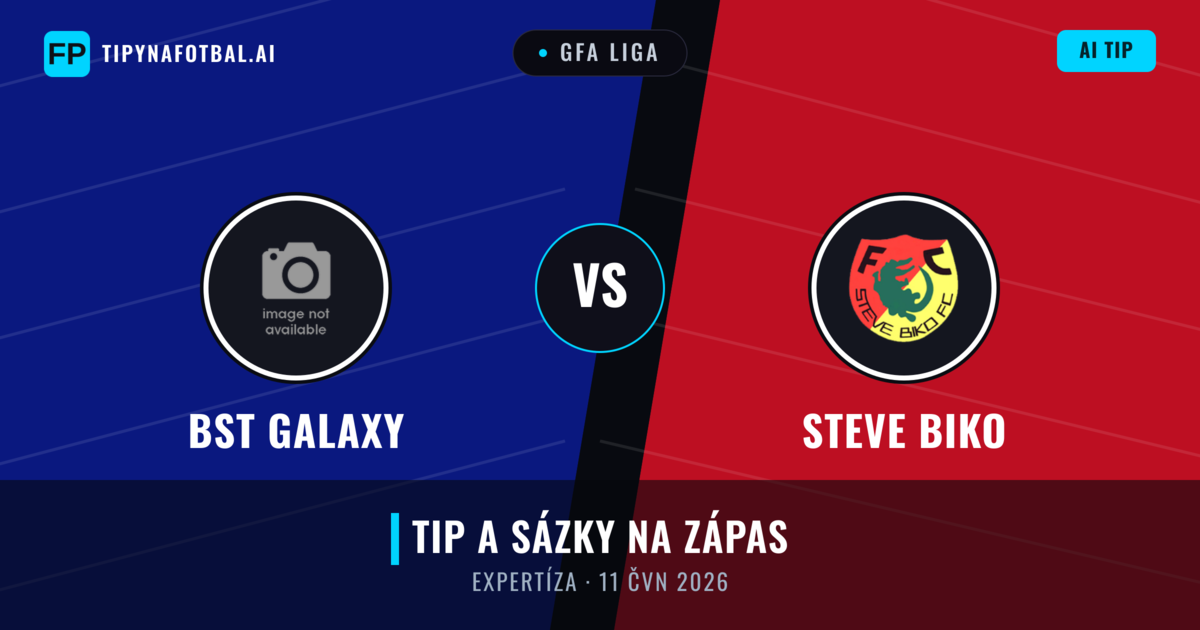 BST Galaxy vs Steve Biko — předpověď a náhled zápasu