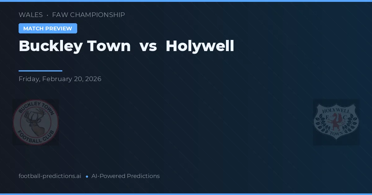 Buckley Town vs Holywell — předpověď a náhled zápasu
