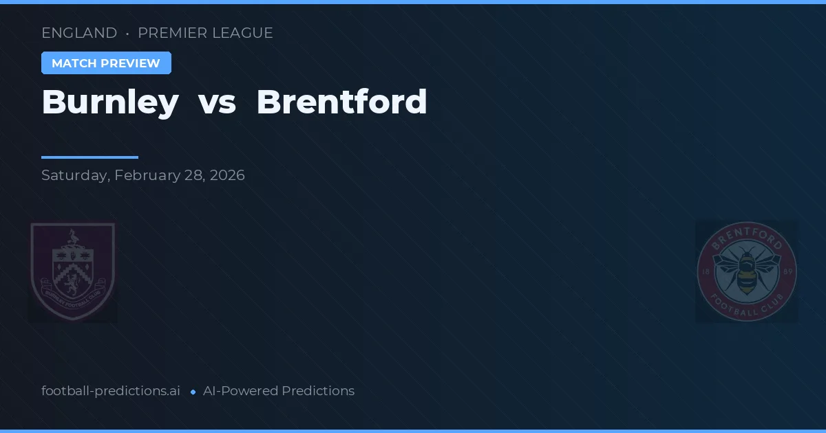 Burnley vs Brentford — předpověď a náhled zápasu