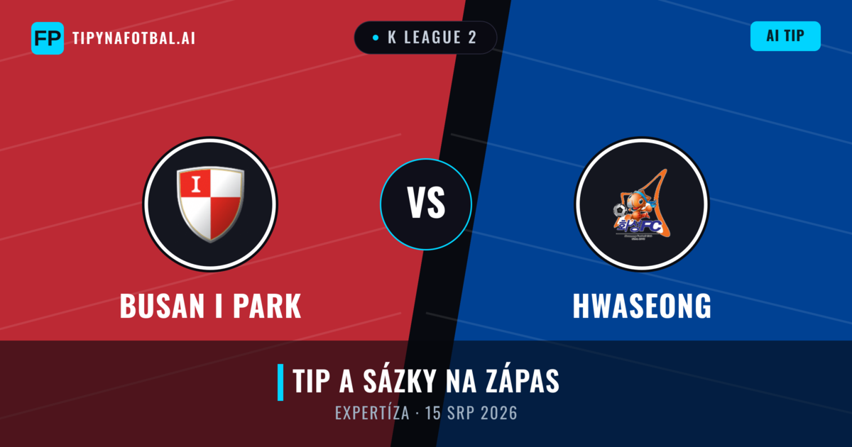 Busan I Park vs Hwaseong — předpověď a náhled zápasu