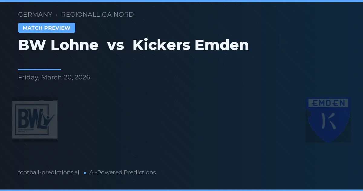 BW Lohne vs Kickers Emden — předpověď a náhled zápasu