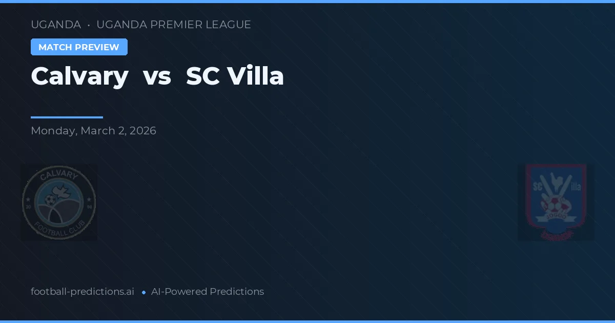Calvary vs SC Villa — předpověď a náhled zápasu