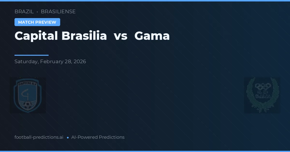 Brasília vs Gama — předpověď a náhled zápasu