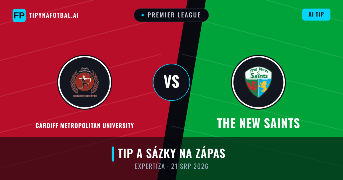 Cardiff Metropolitan University vs The New Saints — předpověď a náhled zápasu