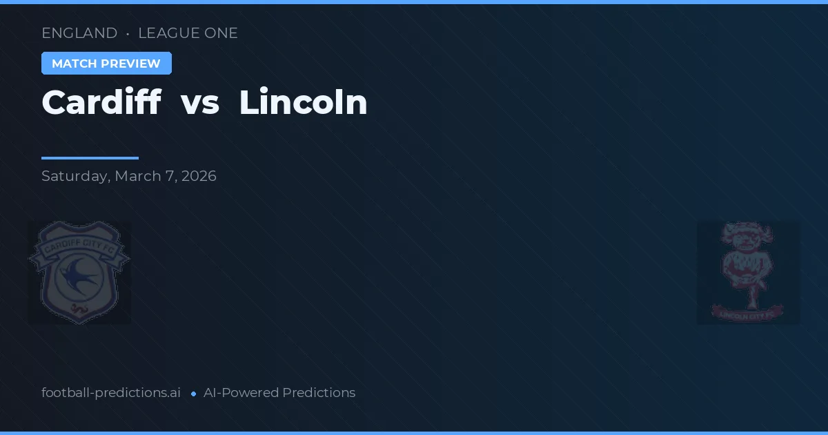 Cardiff vs Lincoln City — předpověď a náhled zápasu