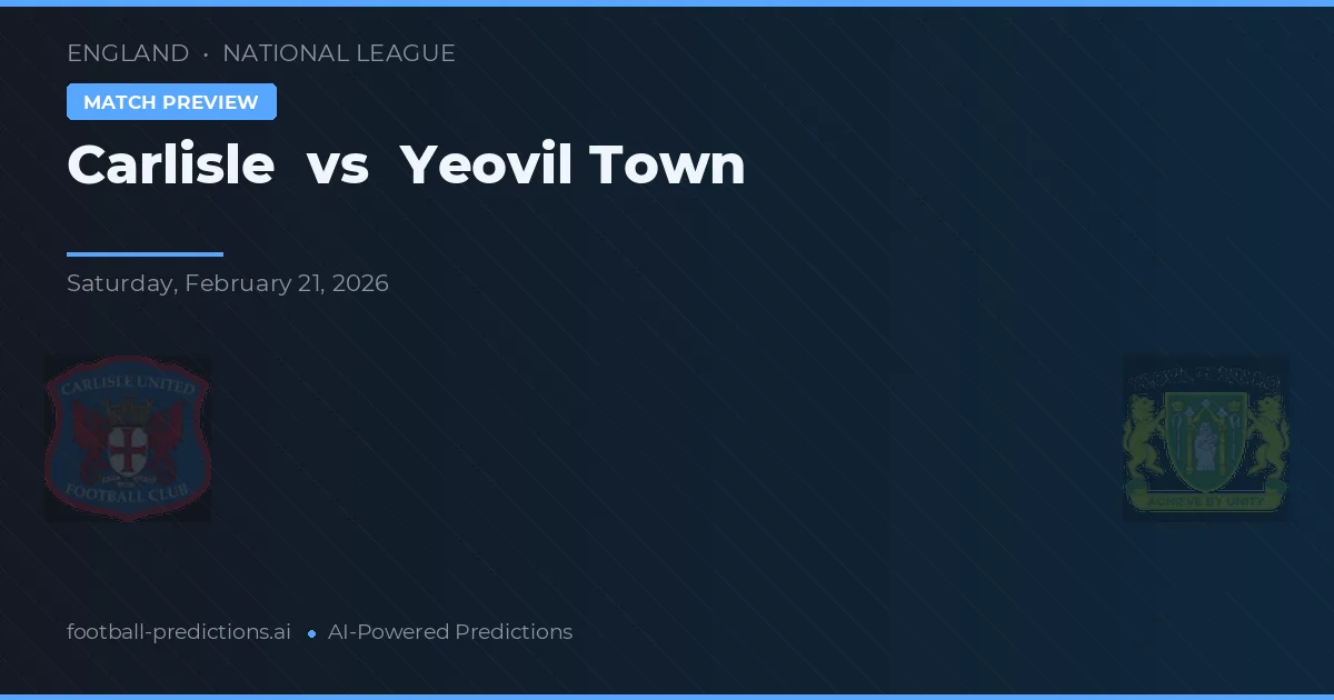 Carlisle vs Yeovil Town — předpověď a náhled zápasu