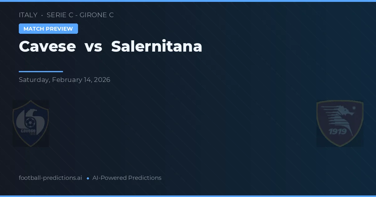 Cavese vs Salernitana — předpověď a náhled zápasu