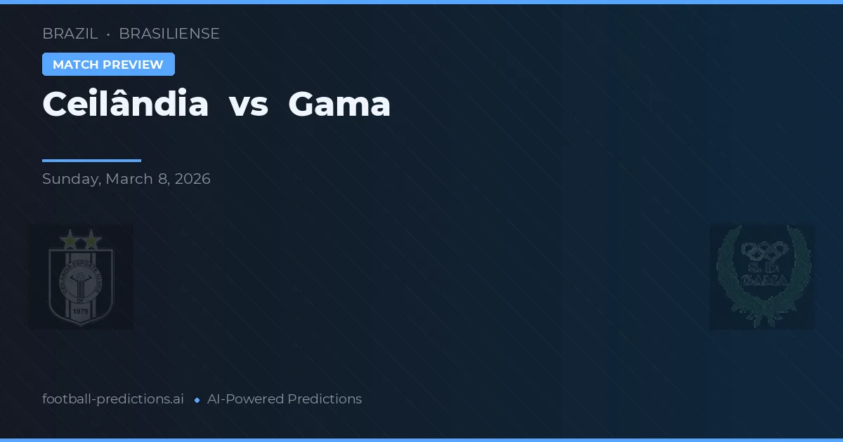 Ceilândia vs Gama — předpověď a náhled zápasu
