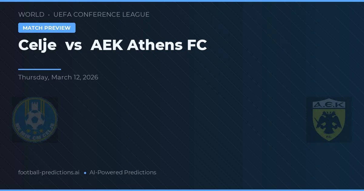 Celje vs AEK Athény — předpověď a náhled zápasu