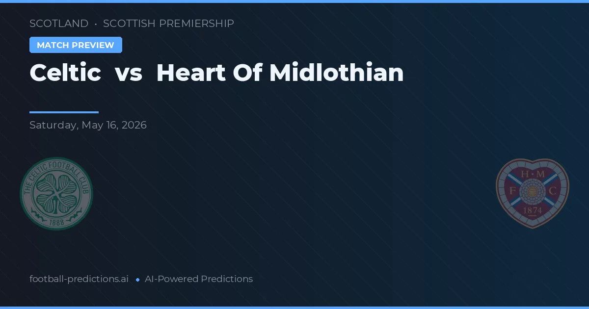 Celtic vs Heart of Midlothian — předpověď a náhled zápasu