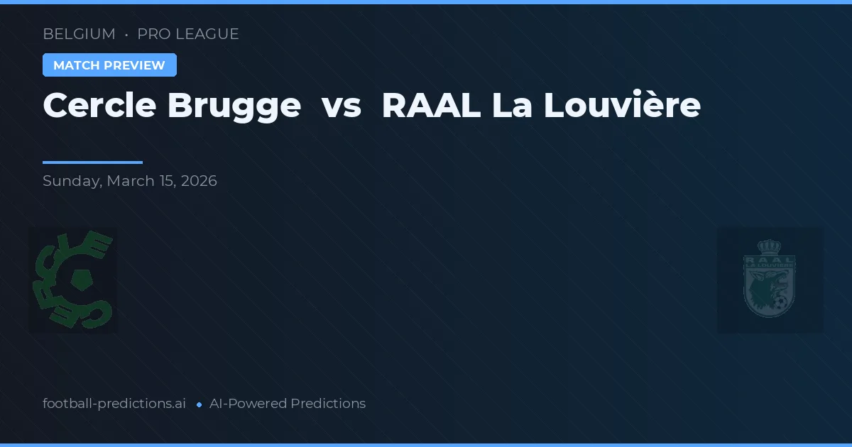 Cercle Brugge vs RAAL La Louvière — předpověď a náhled zápasu