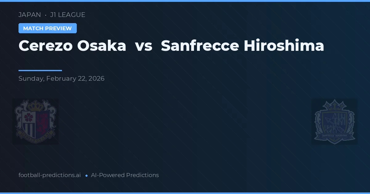 Cerezo Osaka vs Sanfrecce Hiroshima — předpověď a náhled zápasu