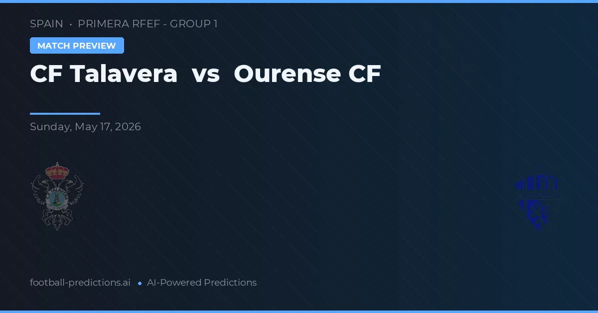 CF Talavera vs Ourense CF — předpověď a náhled zápasu