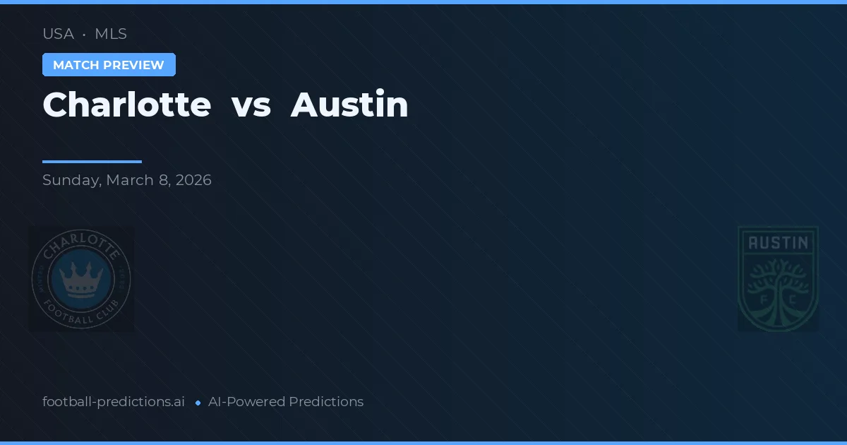 Charlotte vs Austin — předpověď a náhled zápasu