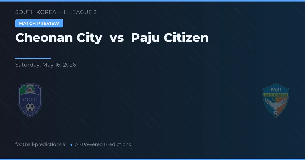 Cheonan City vs Paju Citizen — předpověď a náhled zápasu