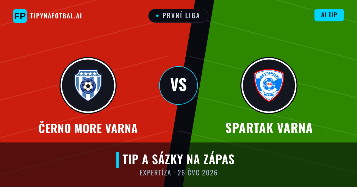 Černo More Varna vs Spartak Varna — předpověď a náhled zápasu