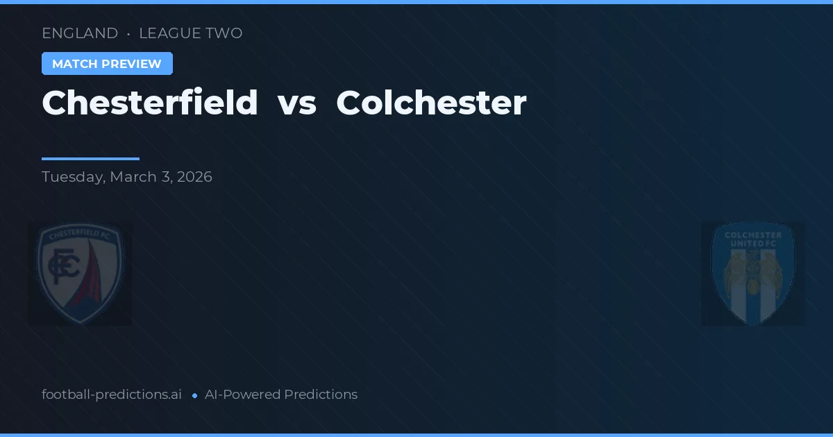 Chesterfield vs Colchester — předpověď a náhled zápasu