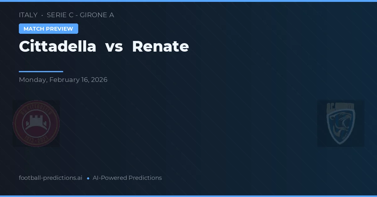 Cittadella vs Renate — předpověď a náhled zápasu