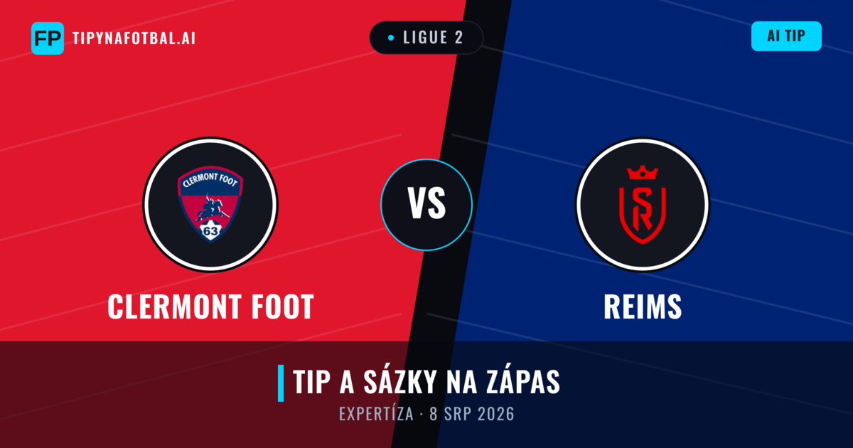 Clermont Foot vs Reims — předpověď a náhled zápasu