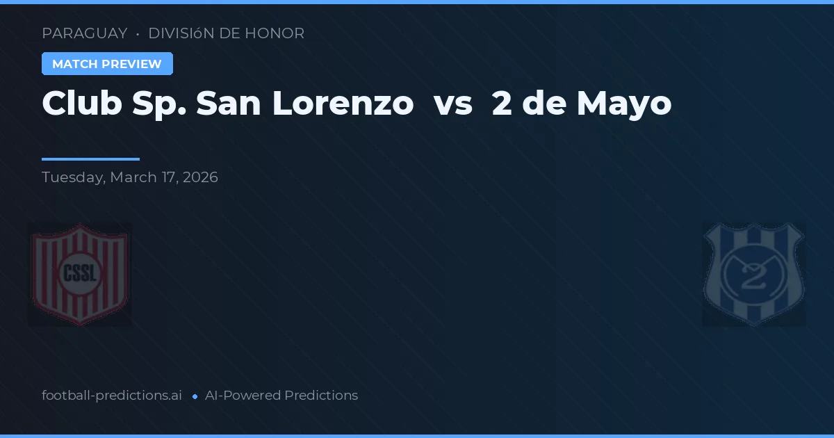 Club Sp. San Lorenzo vs 2 de Mayo — předpověď a náhled zápasu