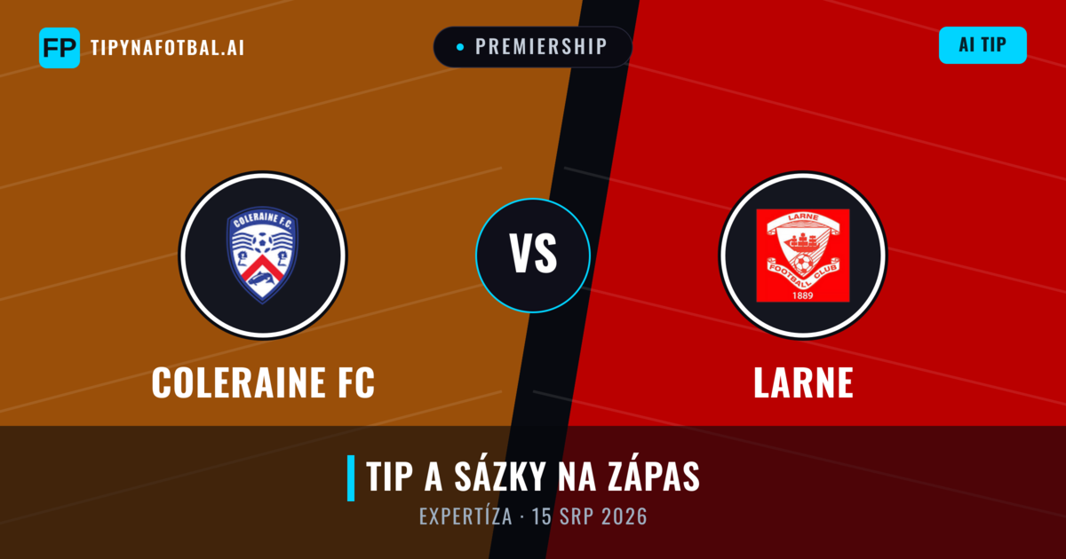 Coleraine FC vs Larne — předpověď a náhled zápasu
