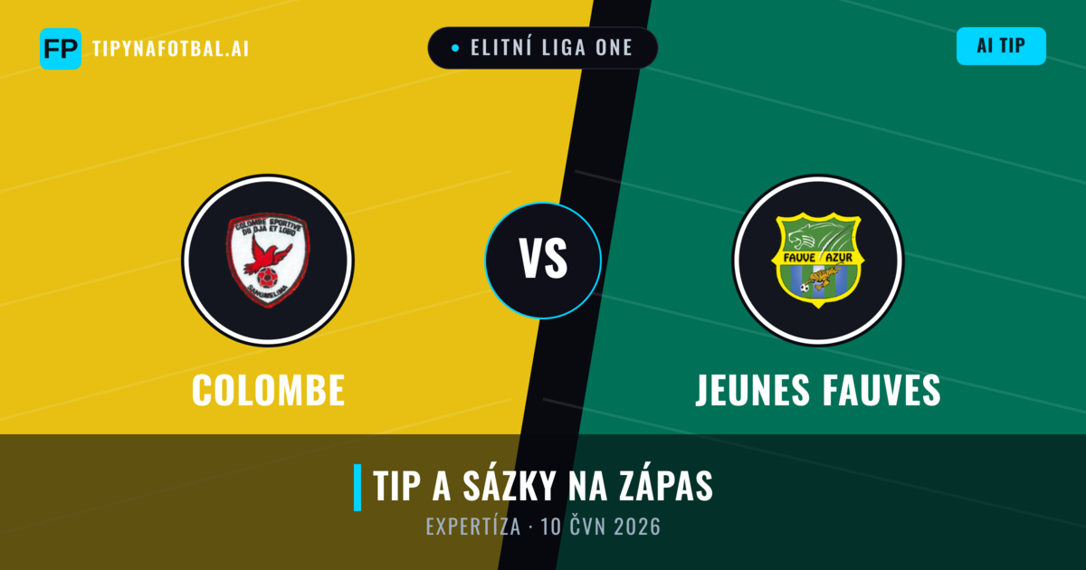 Colombe vs Jeunes Fauves — předpověď a náhled zápasu