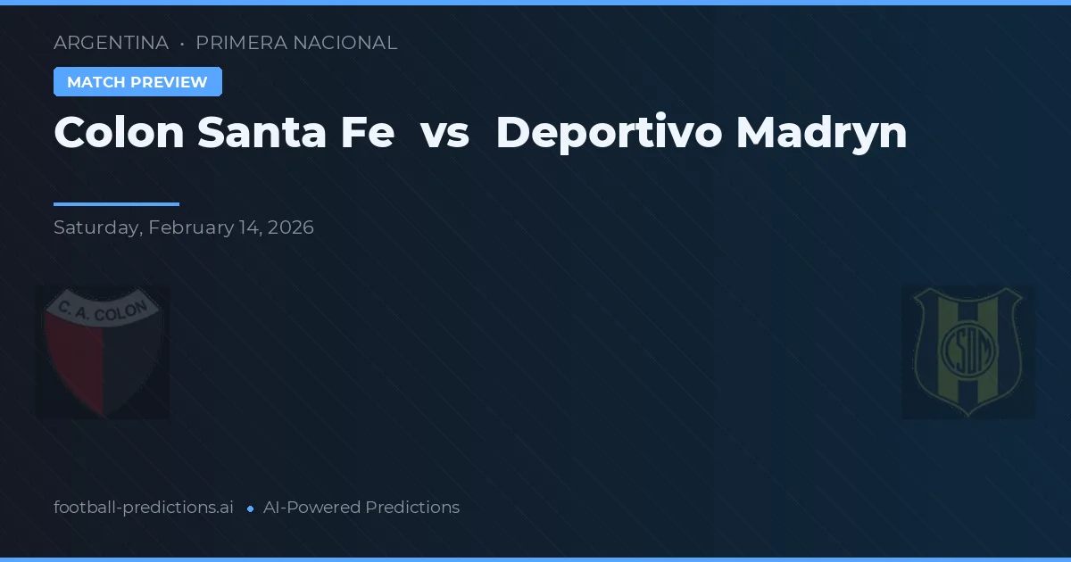 Colón Santa Fe vs Deportivo Madryn — předpověď a náhled zápasu