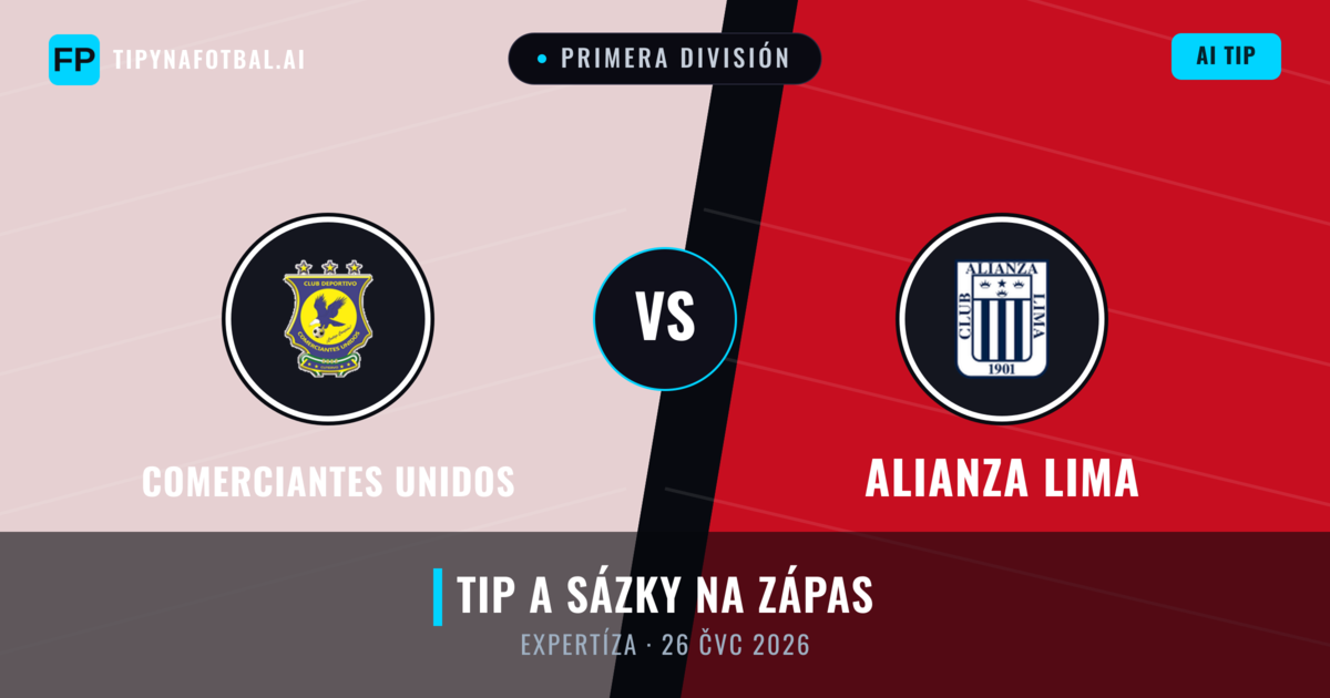 Comerciantes Unidos vs Alianza Lima — předpověď a náhled zápasu