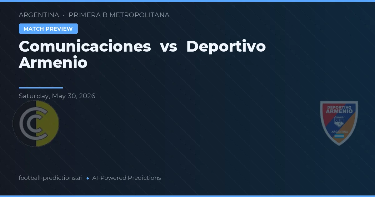 Comunicaciones vs Deportivo Armenio — předpověď a náhled zápasu