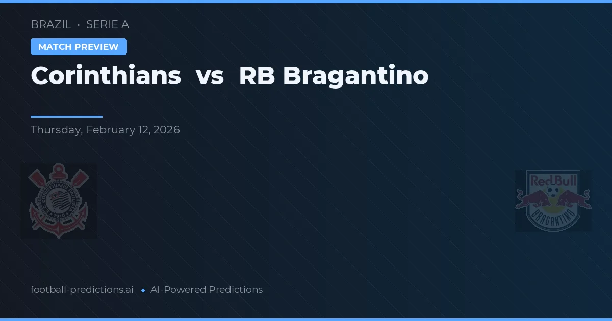 Corinthians vs RB Bragantino — předpověď a náhled zápasu
