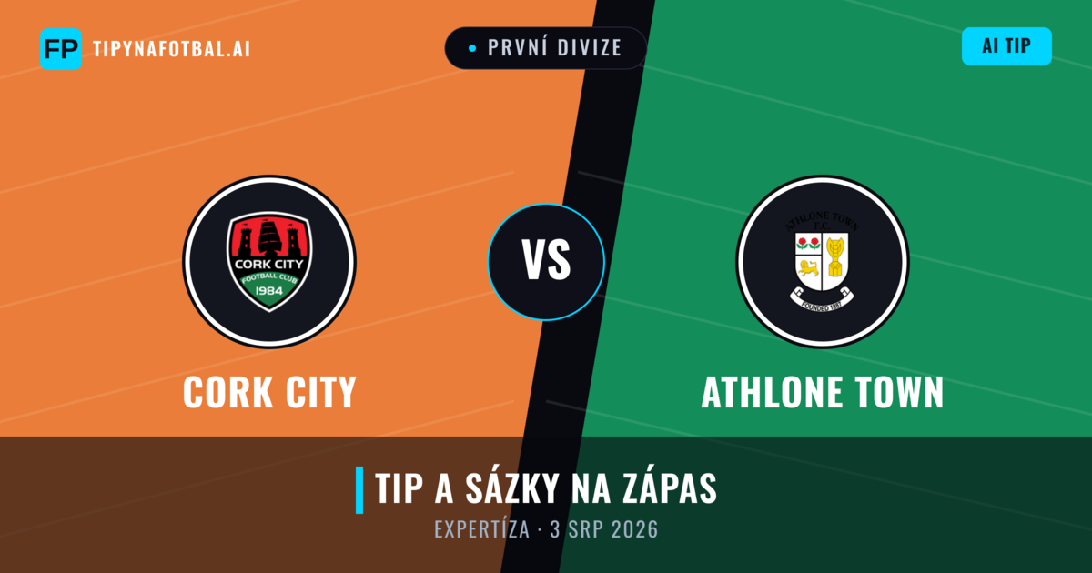 Cork City vs Athlone Town — předpověď a náhled zápasu