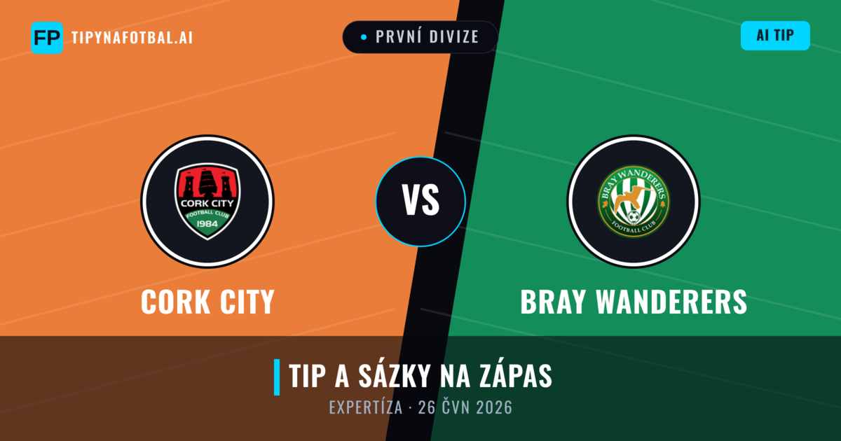 Cork City vs Bray Wanderers — předpověď a náhled zápasu