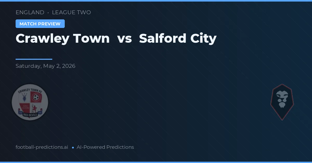 Crawley Town vs Salford City preview