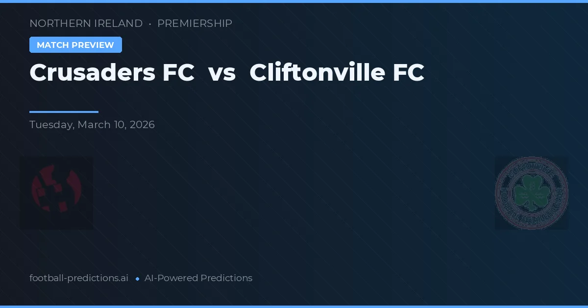 Crusaders FC vs Cliftonville FC — předpověď a náhled zápasu