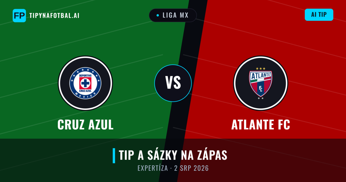 Cruz Azul vs Atlante FC — předpověď a náhled zápasu
