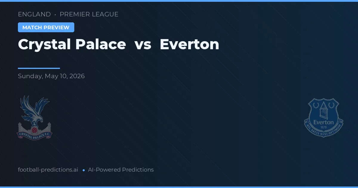 Crystal Palace vs Everton — předpověď a náhled zápasu