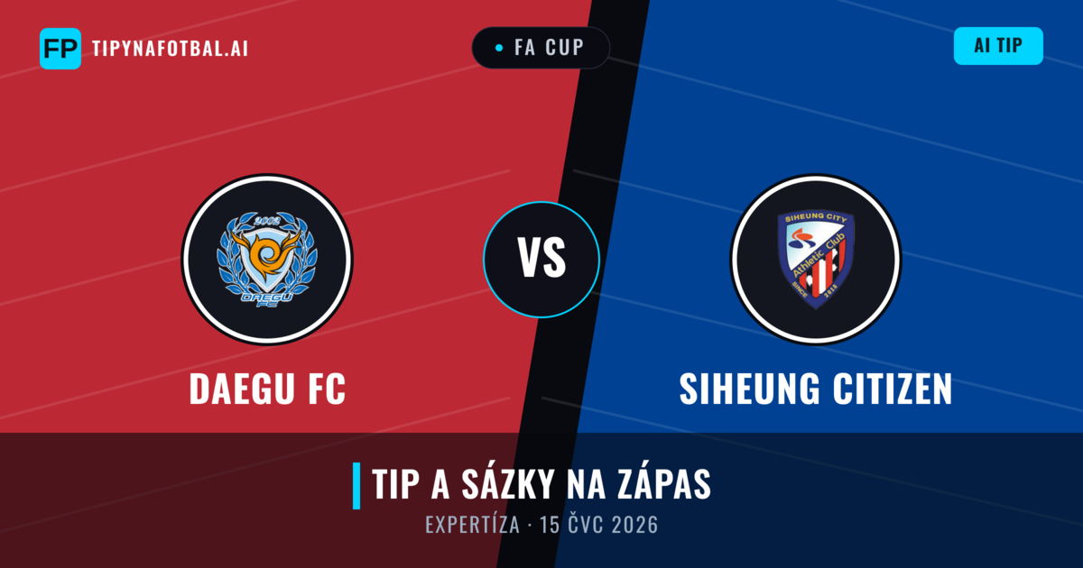 Daegu FC vs Siheung Citizen — předpověď a náhled zápasu