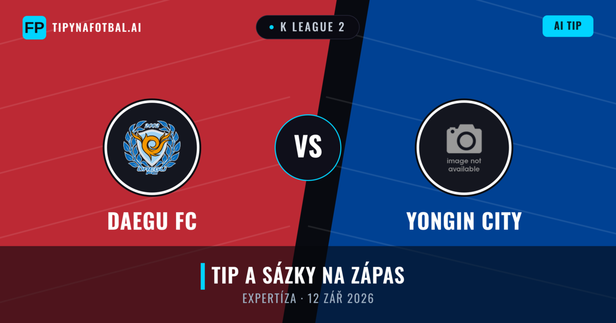 Daegu FC vs Yongin City — předpověď a náhled zápasu