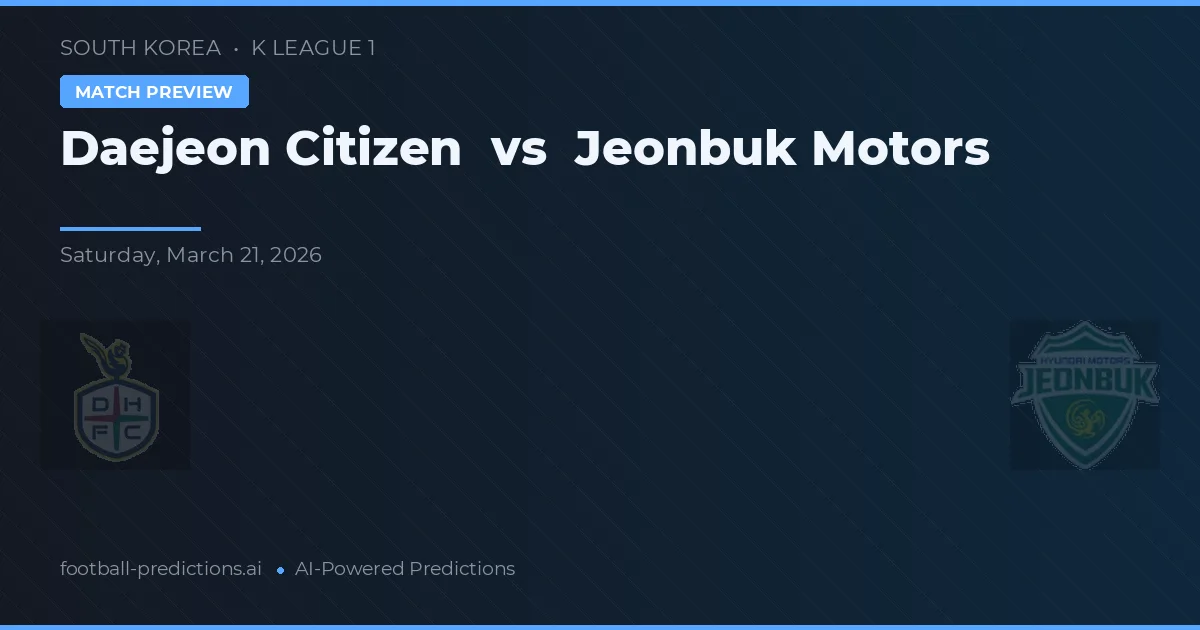 Daejeon Citizen vs Jeonbuk Motors — předpověď a náhled zápasu