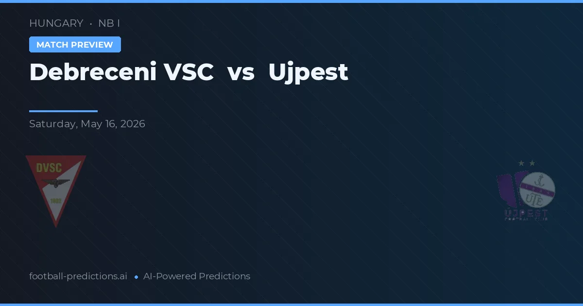 Debreceni VSC vs Ujpest — předpověď a náhled zápasu