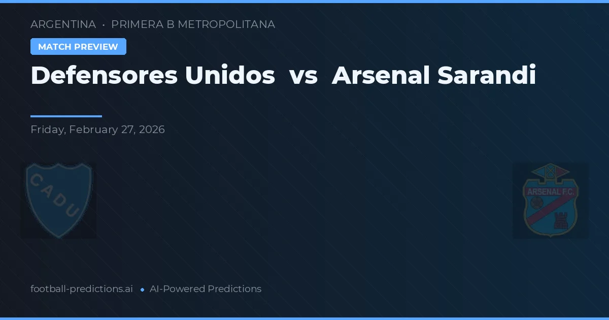 Defensores Unidos vs Arsenal de Sarandí — předpověď a náhled zápasu