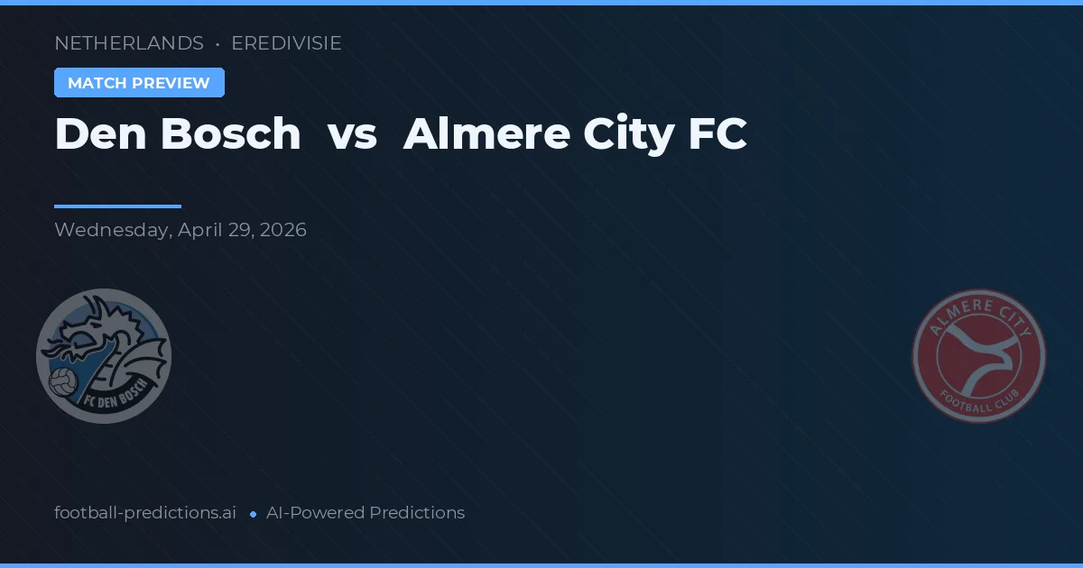FC Den Bosch vs Almere City FC — předpověď a náhled zápasu
