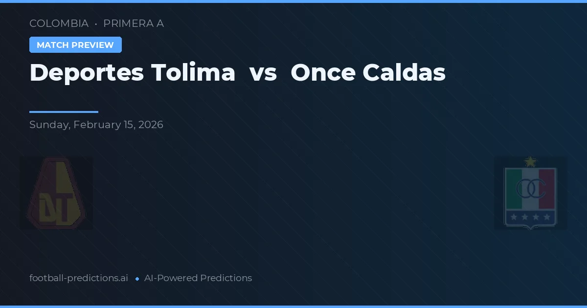 Deportes Tolima vs Once Caldas — předpověď a náhled zápasu