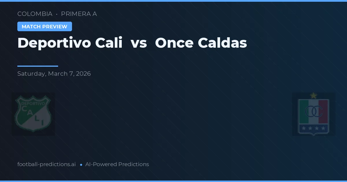 Deportivo Cali vs Once Caldas — předpověď a náhled zápasu