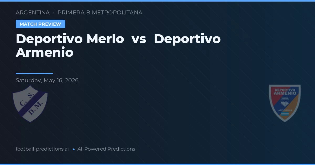 Deportivo Merlo vs Deportivo Armenio — předpověď a náhled zápasu