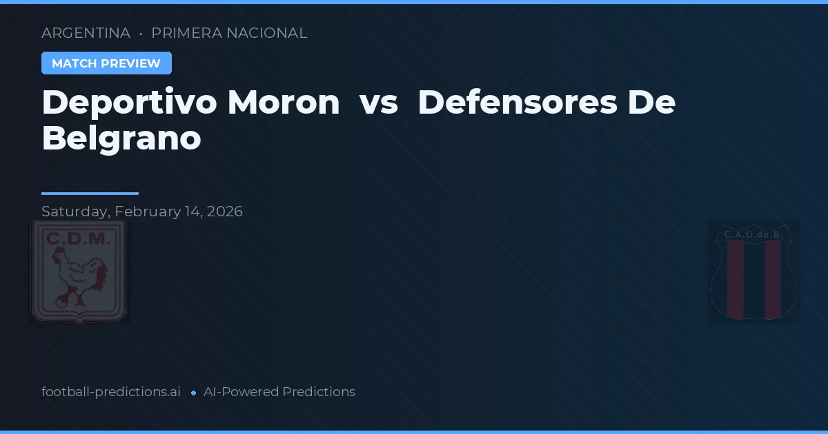 Deportivo Morón vs Defensores de Belgrano — předpověď a náhled zápasu